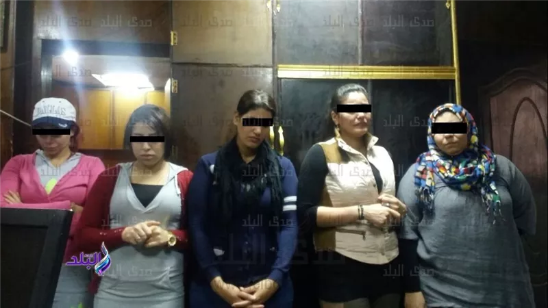  اعترافات مثيرة لـ 6 سيدات متهمات بممارسة الأعمال المنافية للآداب 