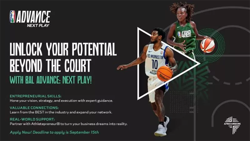 الرابطة الإفريقية لكرة السلة وبنك Afreximbank تطلقان برنامج “BAL Advance: Next Play” لتمكين الرياضيين الأفارقة خارج الملاعب